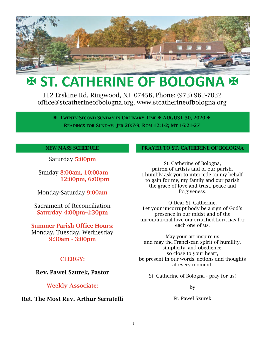 ST. CATHERINE of BOLOGNA  112 Erskine Rd, Ringwood, NJ 07456, Phone: (973) 962-7032 Office@Stcatherineofbologna.Org