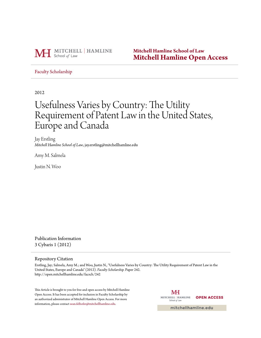 The Utility Requirement of Patent Law in the United States, Europe and Canada