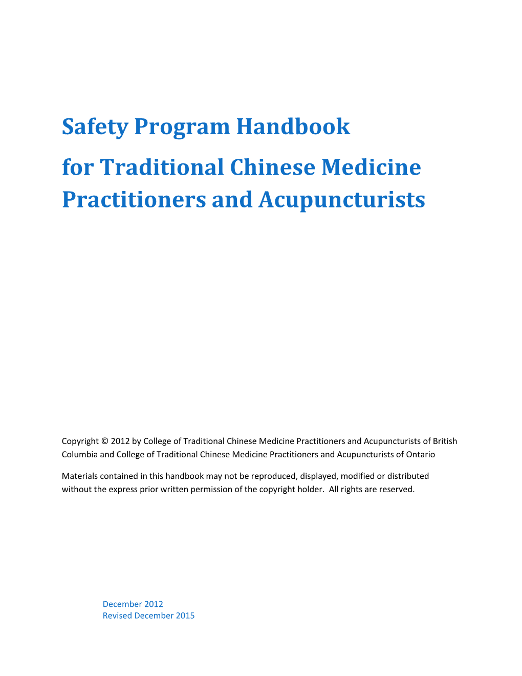 Safety Program for Traditional Chinese Medicine Practit