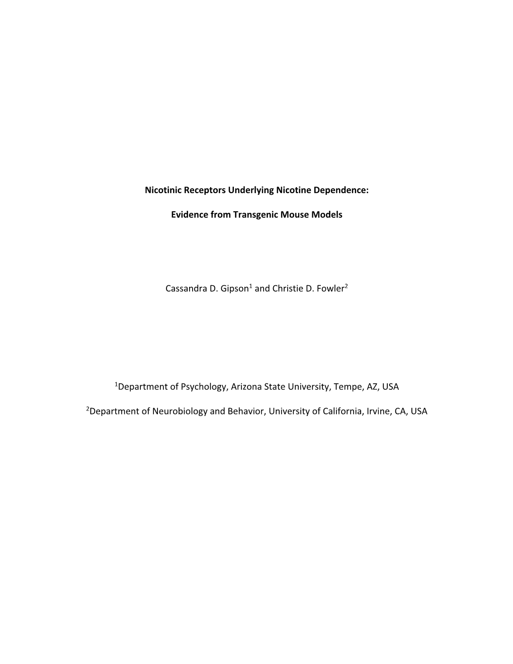 Nicotinic Receptors Underlying Nicotine Dependence