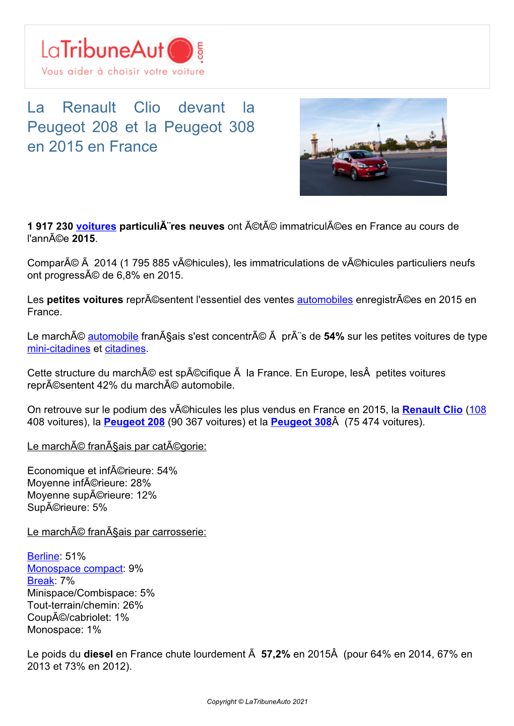 La Renault Clio Devant La Peugeot 208 Et La Peugeot 308 En 2015 En France