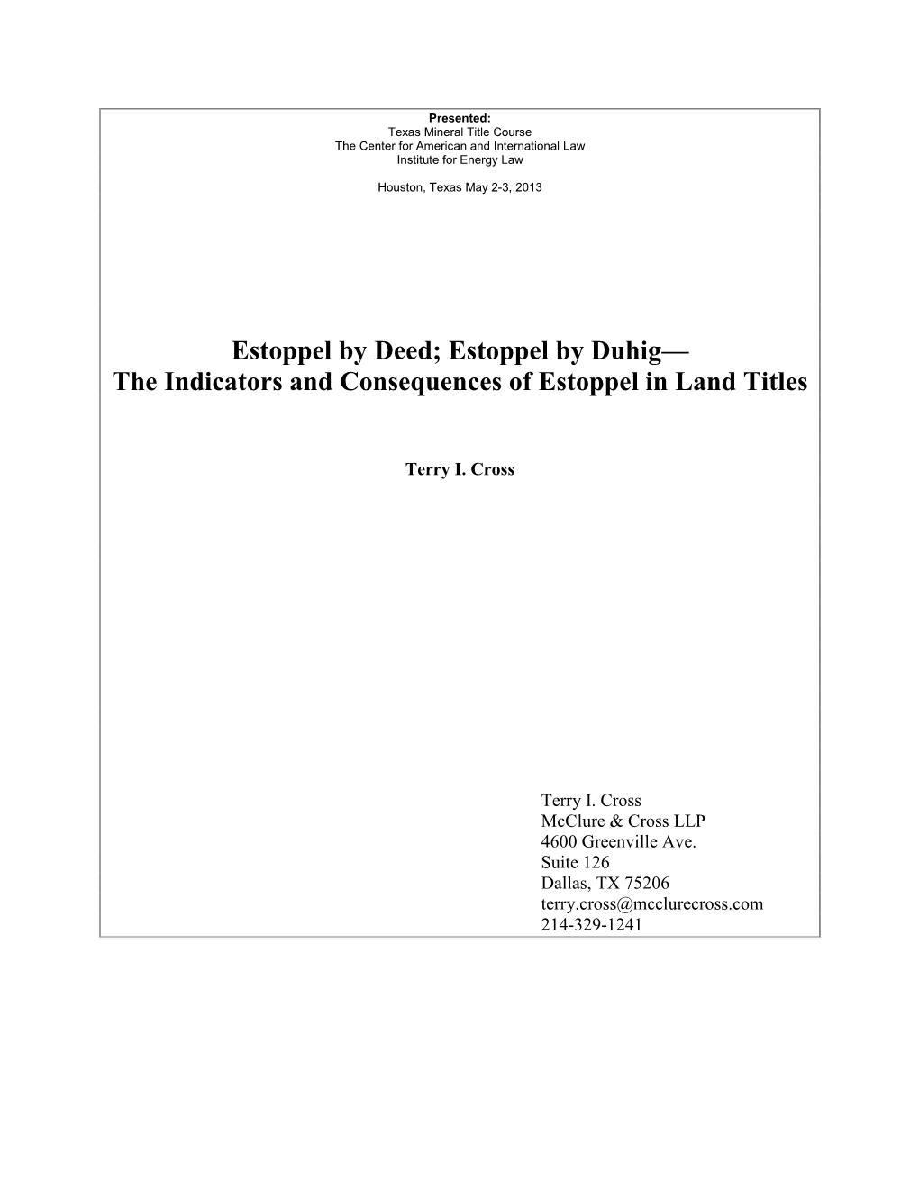 Estoppel by Deed; Estoppel by Duhig— the Indicators and Consequences of Estoppel in Land Titles