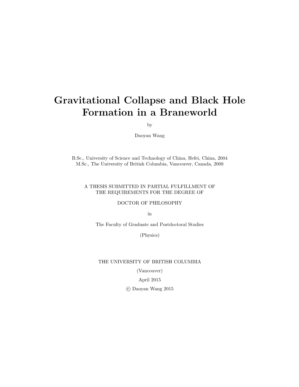 Gravitational Collapse and Black Hole Formation in a Braneworld By