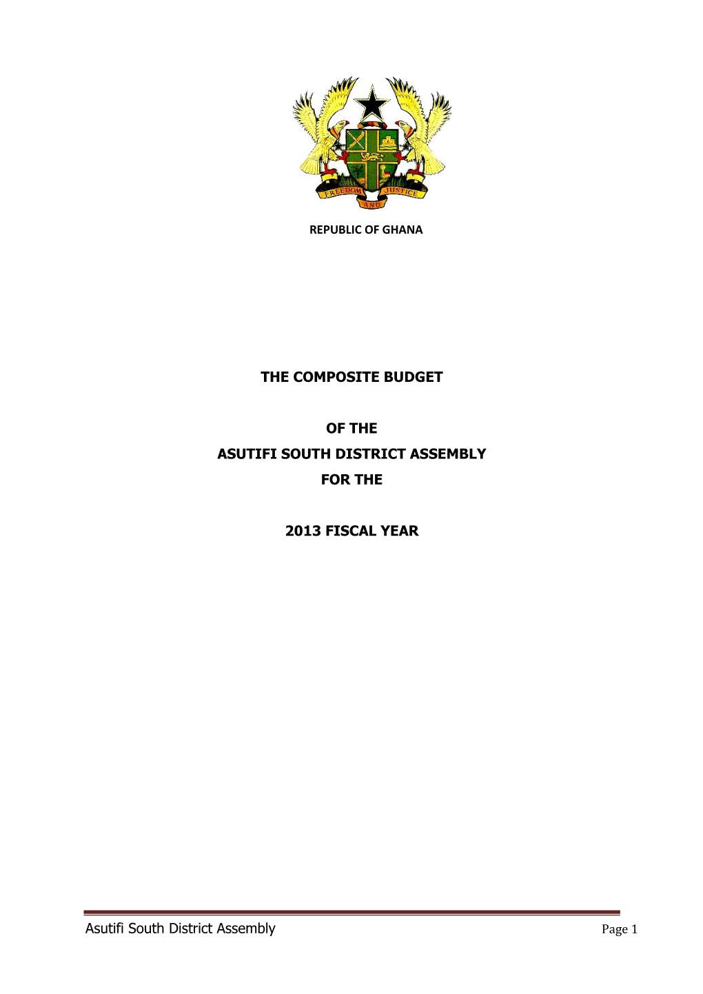 The Composite Budget of the Asutifi South District Assembly for the 2013