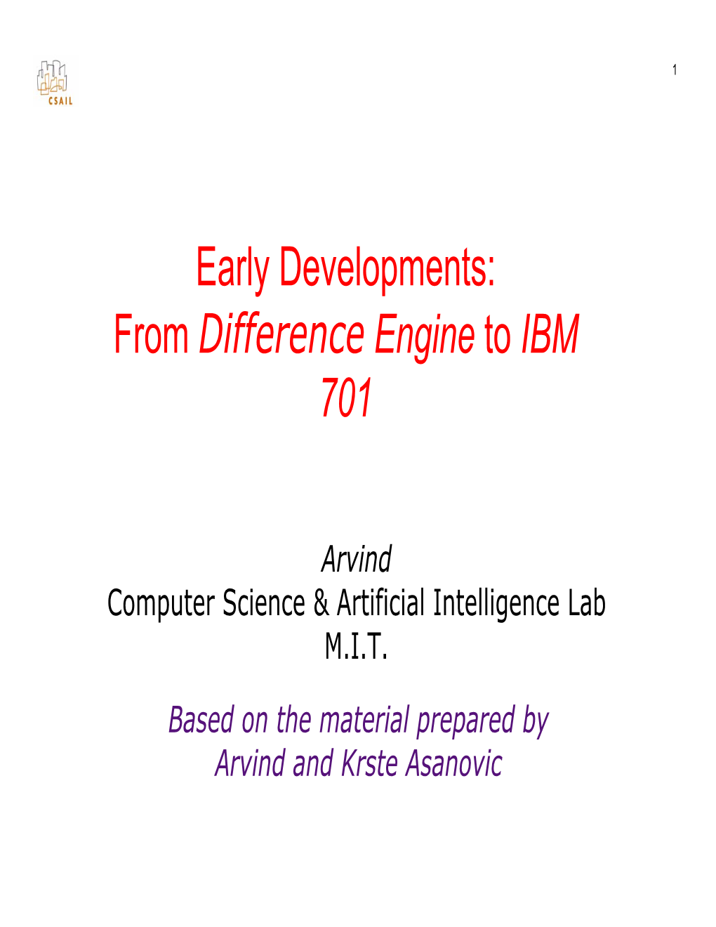 Early Developments: from Difference Engine to IBM 701