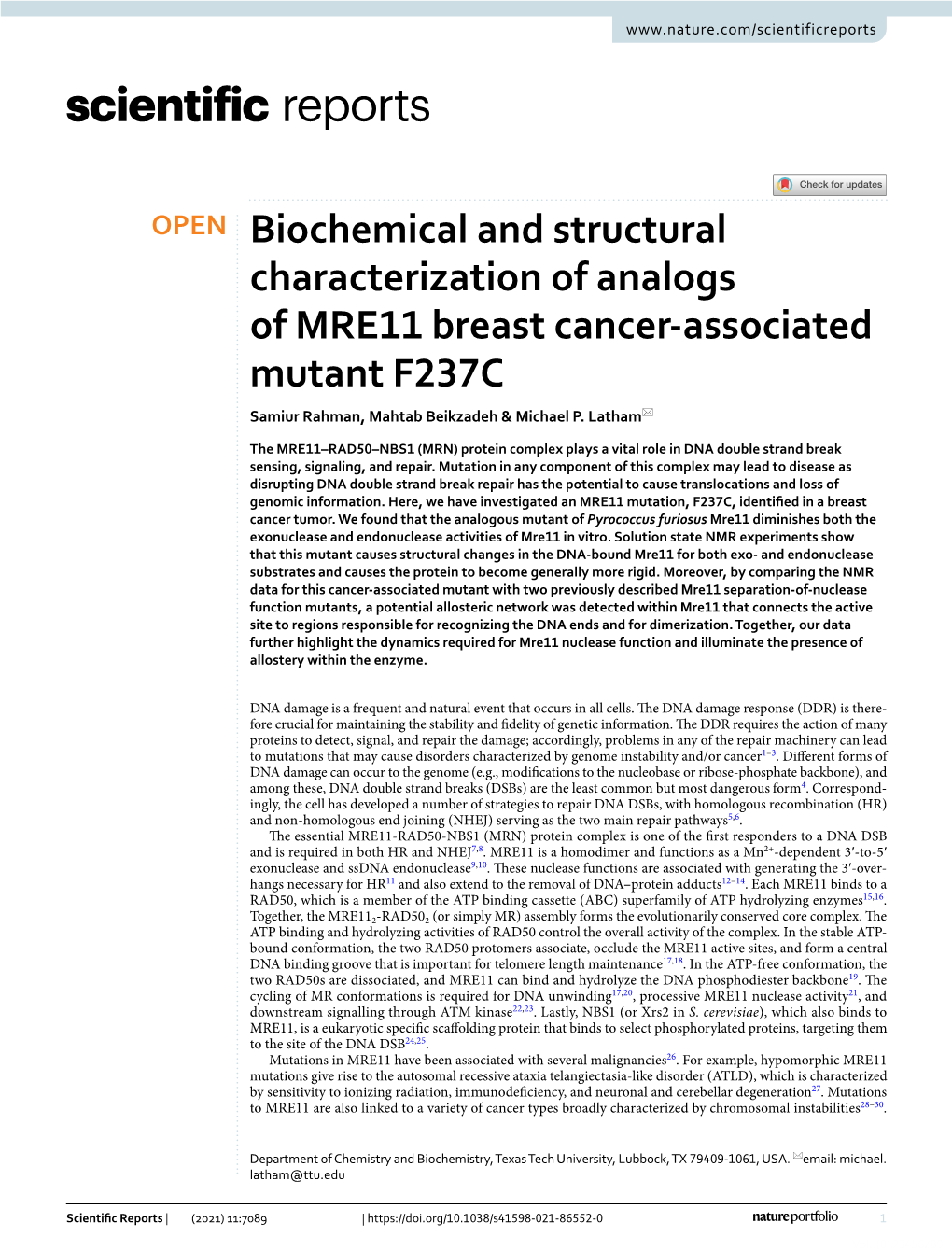 Biochemical and Structural Characterization of Analogs of MRE11 Breast Cancer‑Associated Mutant F237C Samiur Rahman, Mahtab Beikzadeh & Michael P