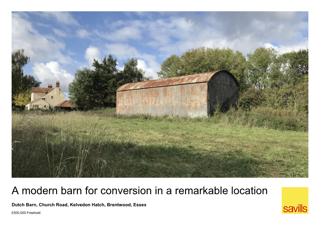 A Modern Barn for Conversion in a Remarkable Location