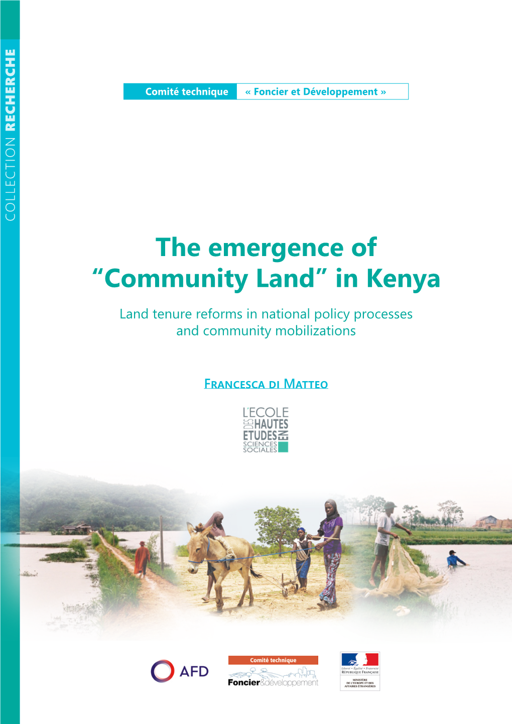 “Community Land” in Kenya Land Tenure Reforms in National Policy Processes and Community Mobilizations