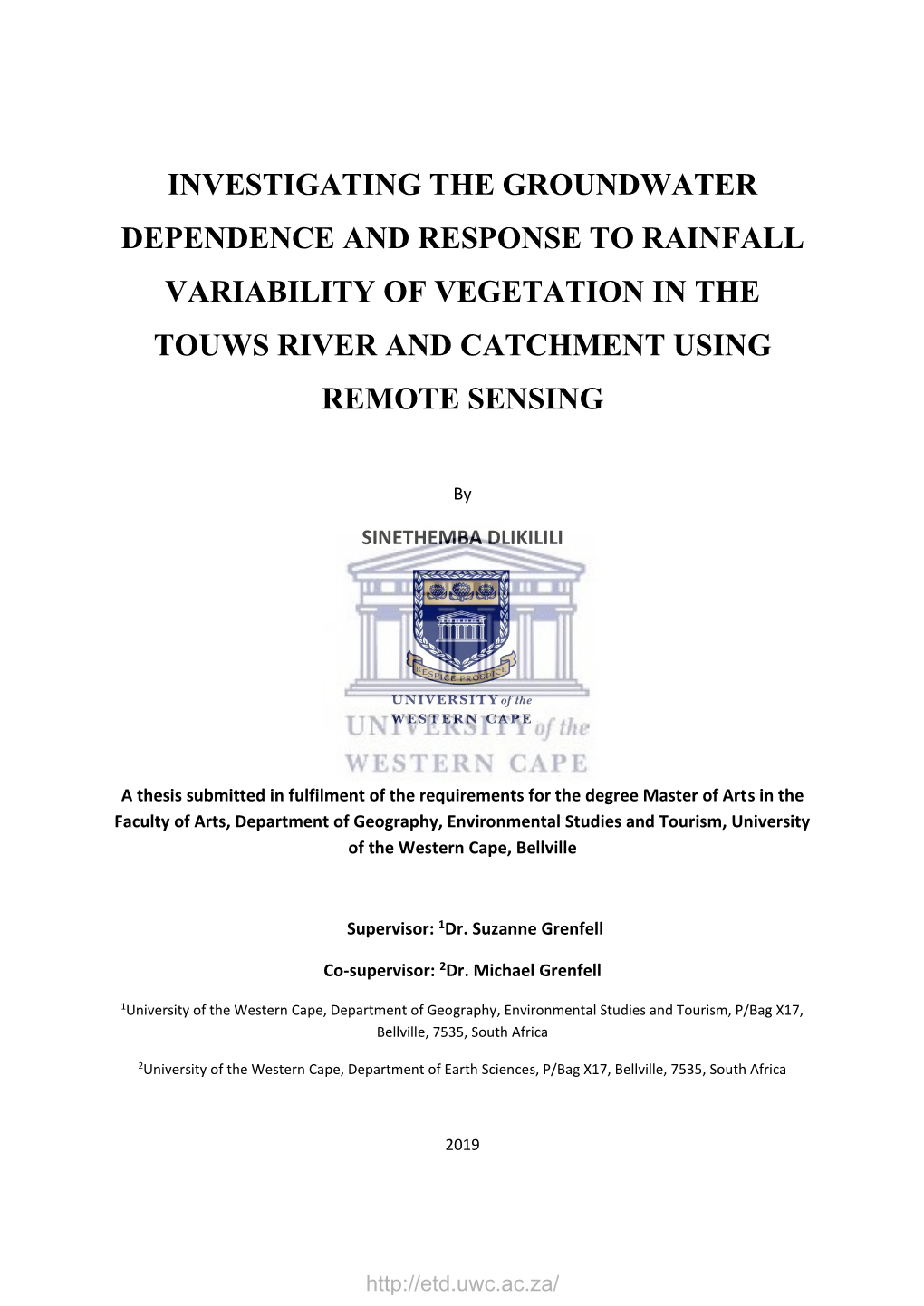 Investigating the Groundwater Dependence and Response to Rainfall Variability of Vegetation in the Touws River and Catchment Using Remote Sensing