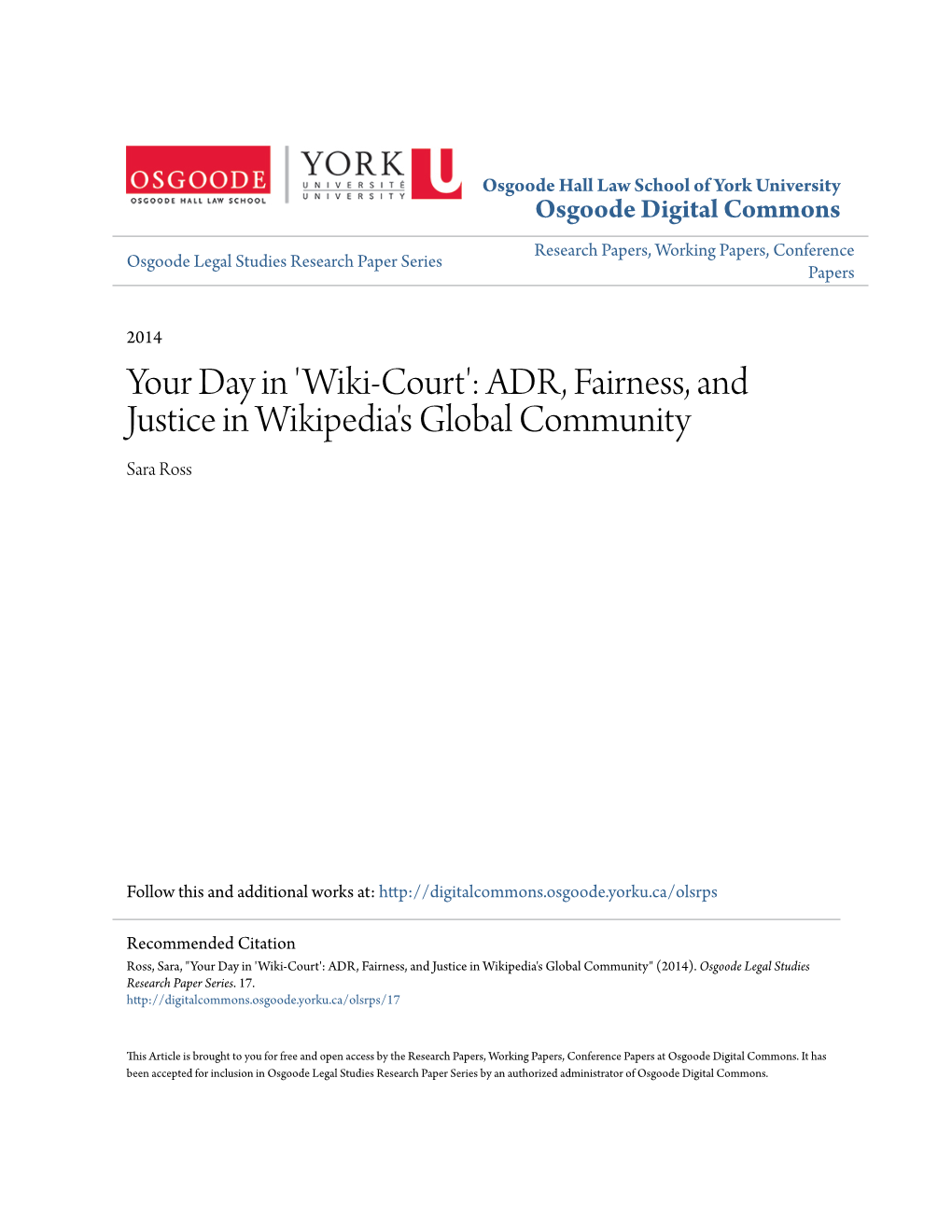 Wiki-Court': ADR, Fairness, and Justice in Wikipedia's Global Community Sara Ross