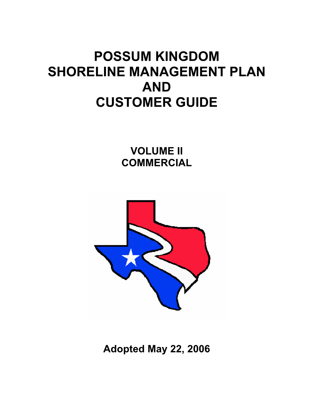 Possum Kingdom Shoreline Management Plan and Customer Guide