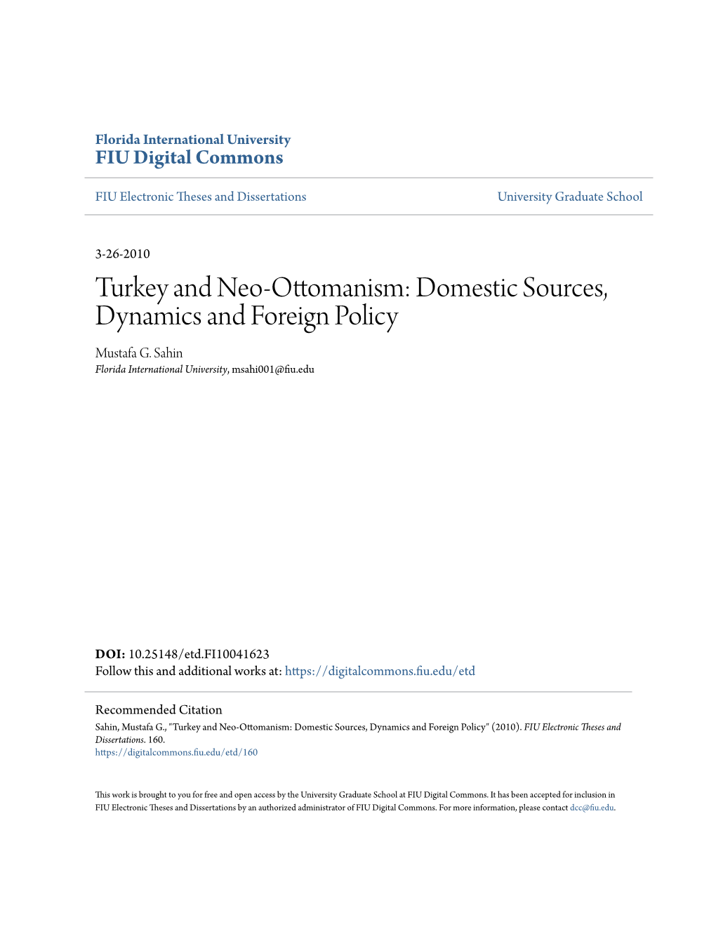 Turkey and Neo-Ottomanism: Domestic Sources, Dynamics and Foreign Policy Mustafa G