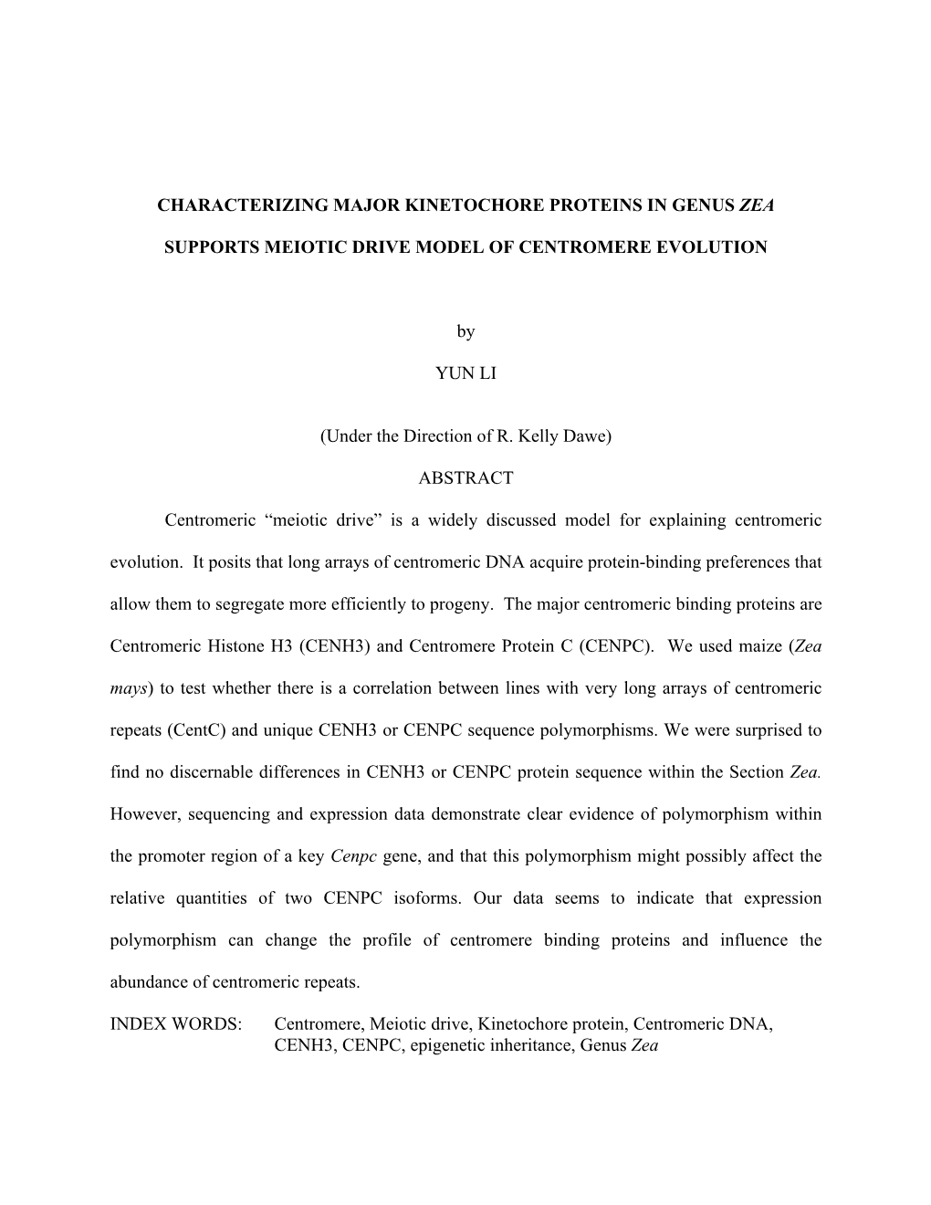 Characterizing Major Kinetochore Proteins in Genus Zea