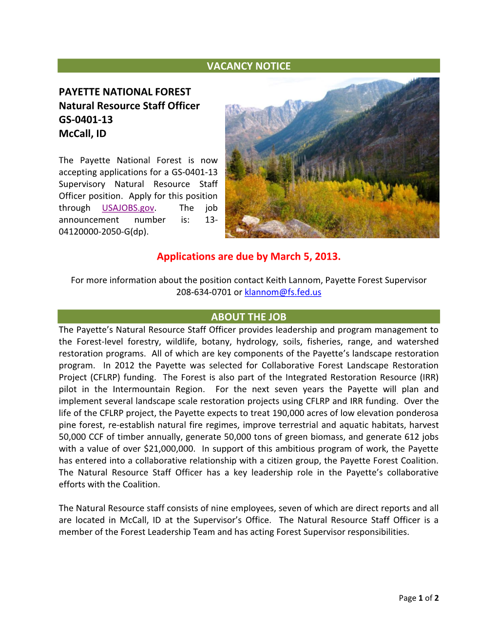 VACANCY NOTICE PAYETTE NATIONAL FOREST Natural Resource Staff Officer GS-0401-13 Mccall, ID Applications Are Due by March 5