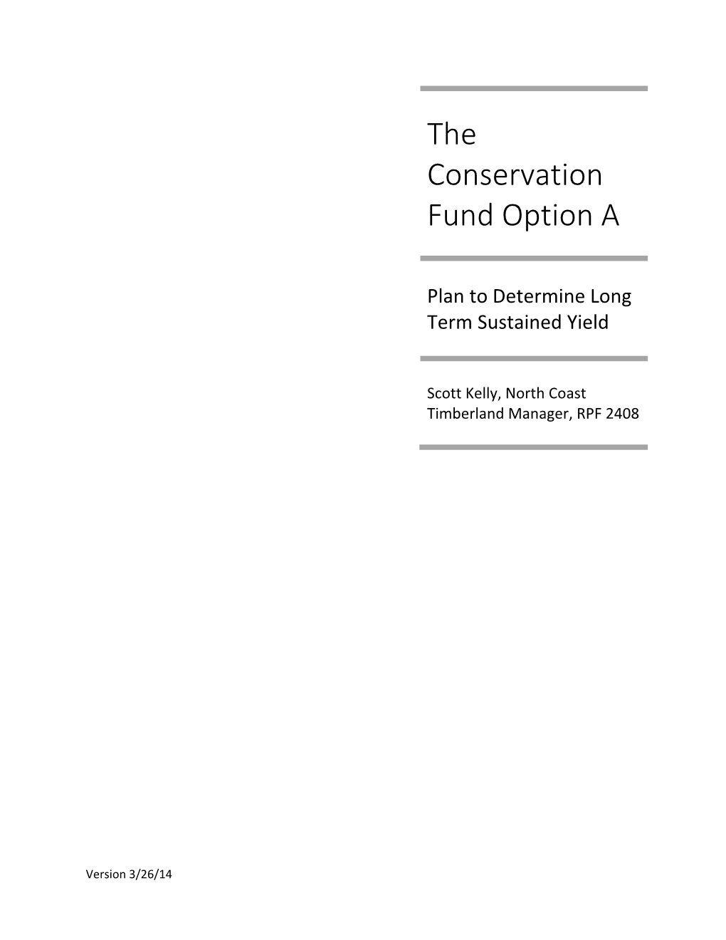 The Conservation Fund Option A