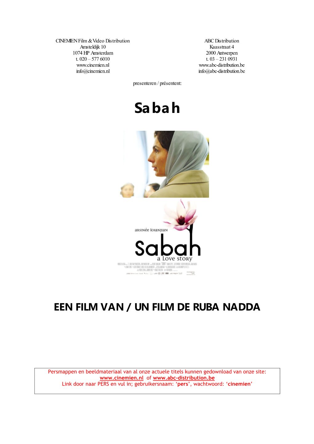 Een Film Van / Un Film De Ruba Nadda