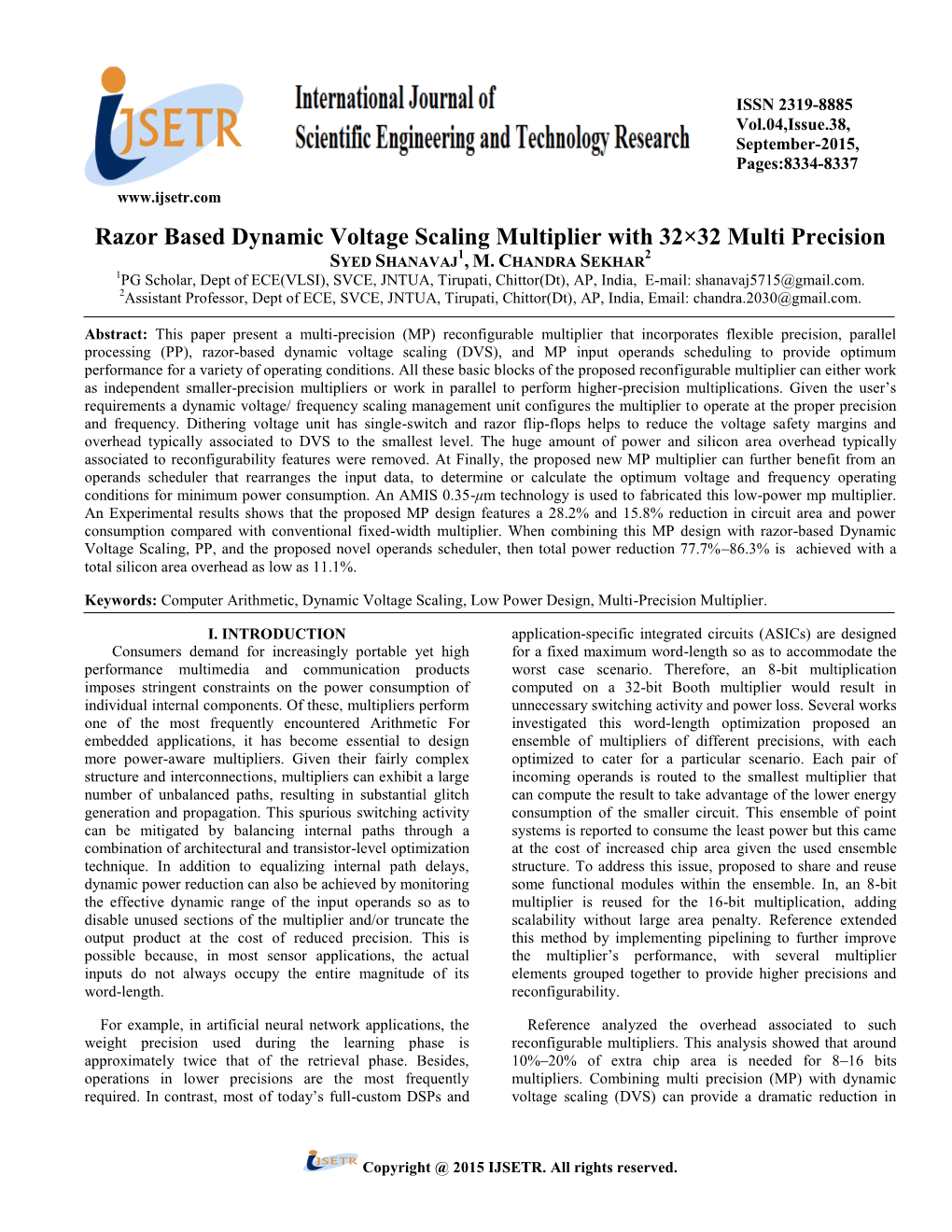 Razor Based Dynamic Voltage Scaling Multiplier with 32×32 Multi Precision 1 2 SYED SHANAVAJ , M