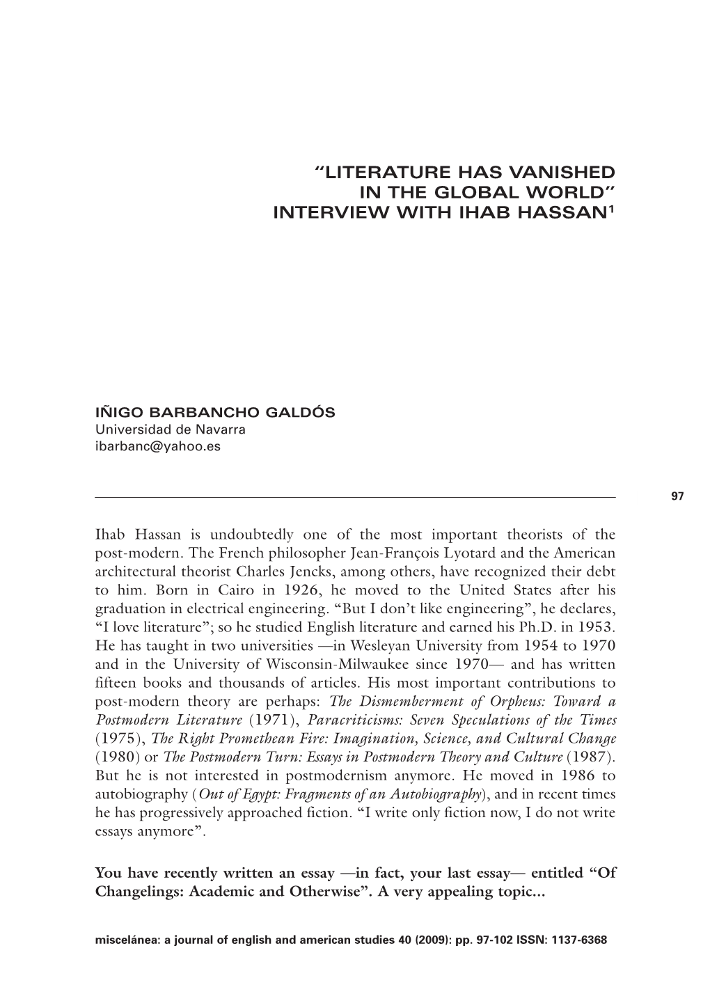 “Literature Has Vanished in the Global World” Interview with Ihab Hassan1