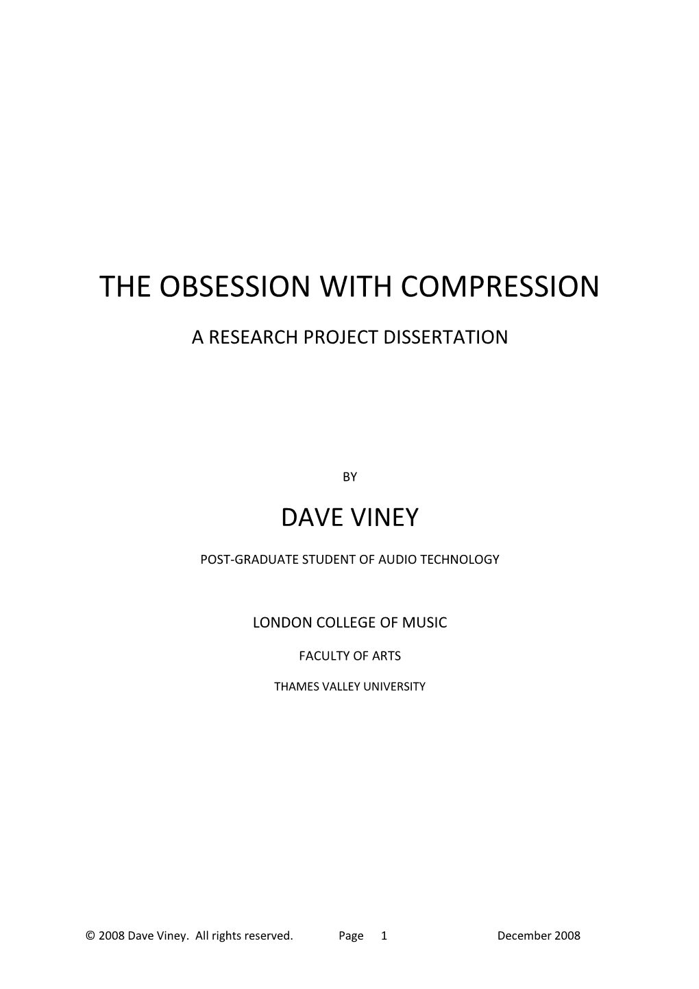 The Obsession with Compression