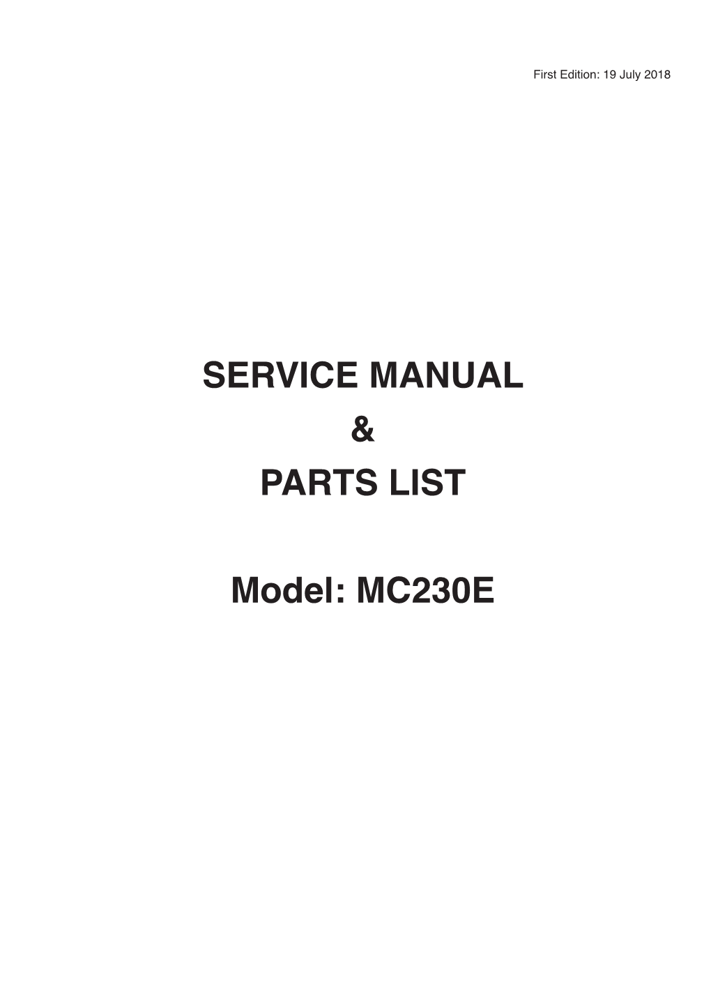 SERVICE MANUAL & PARTS LIST Model: MC230E