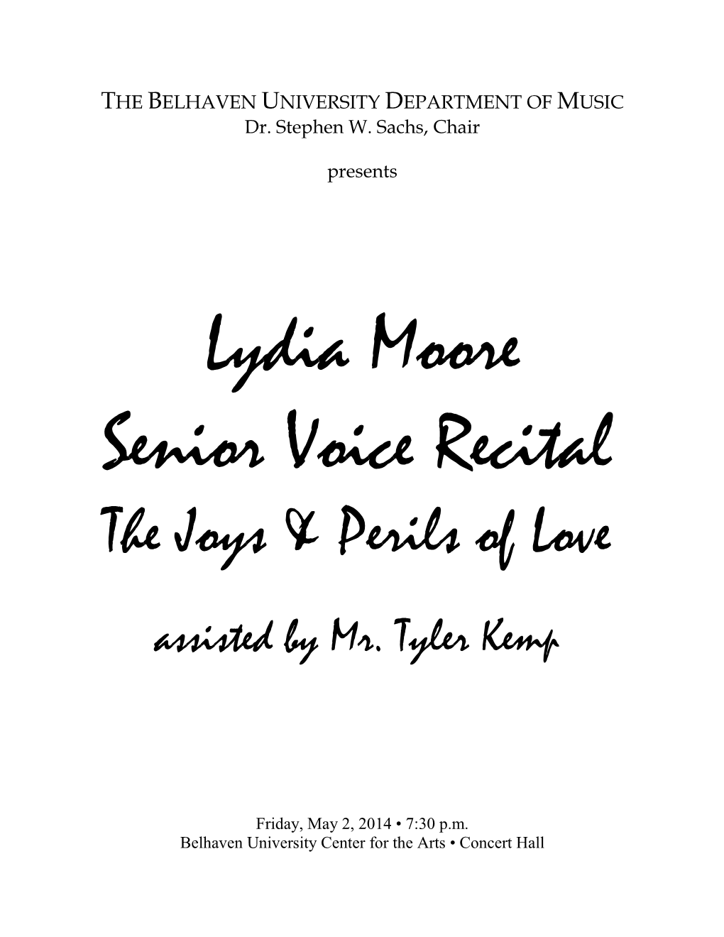 Lydia Moore Senior Voice Recital the Joys & Perils of Love
