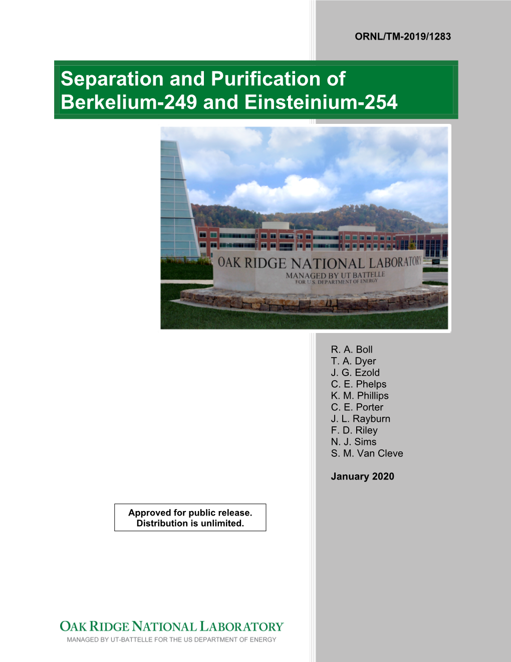 Separation and Purification of Berkelium-249 and Einsteinium-254