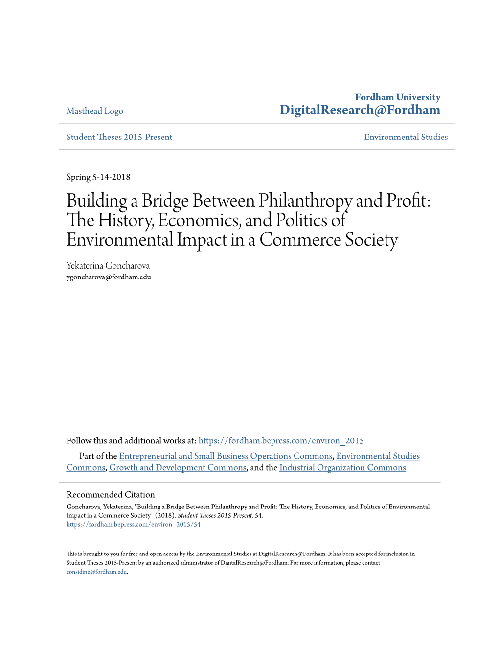 The History, Economics, and Politics of Environmental Impact in a Commerce Society