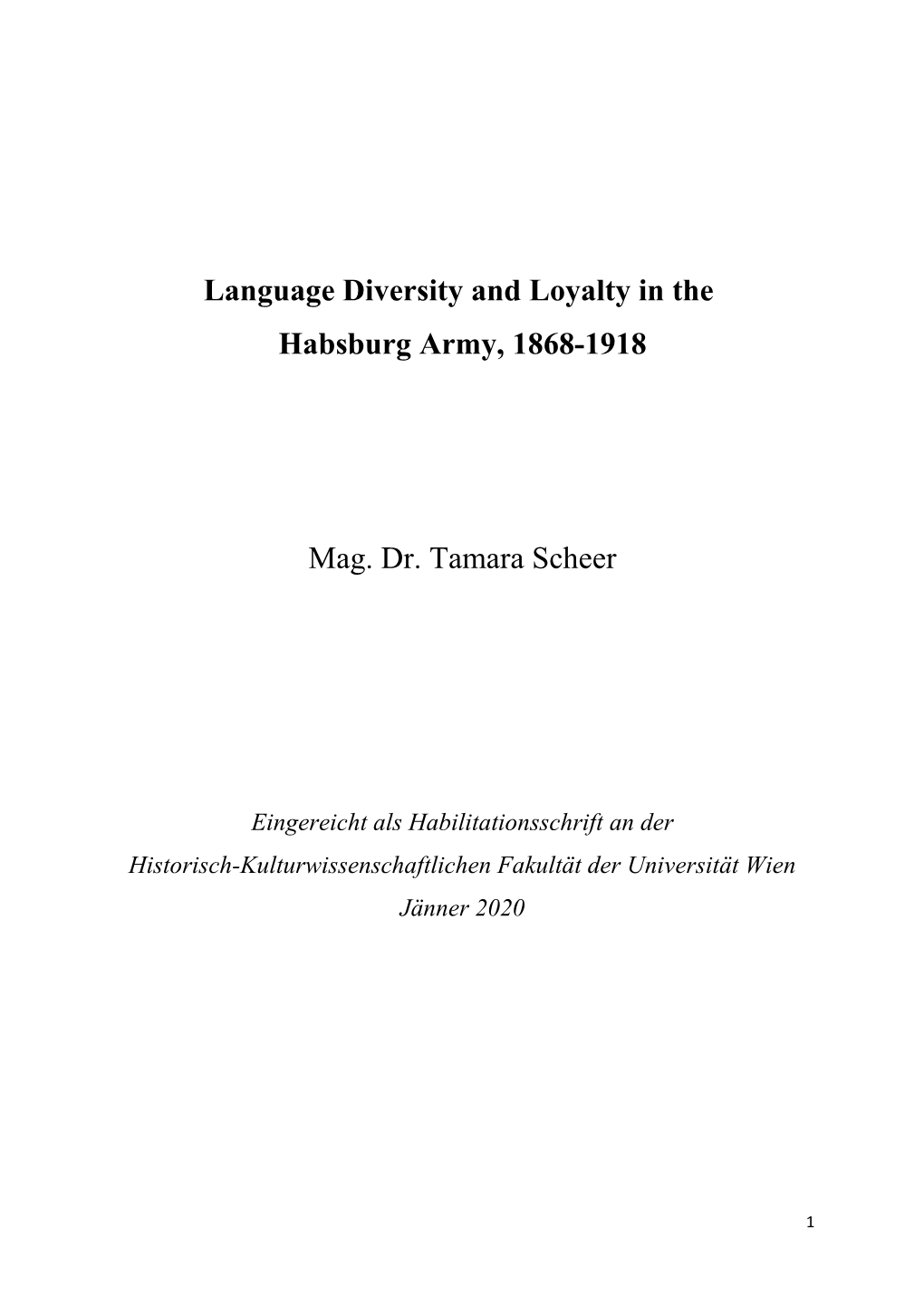 Language Diversity and Loyalty in the Habsburg Army, 1868-1918 Mag