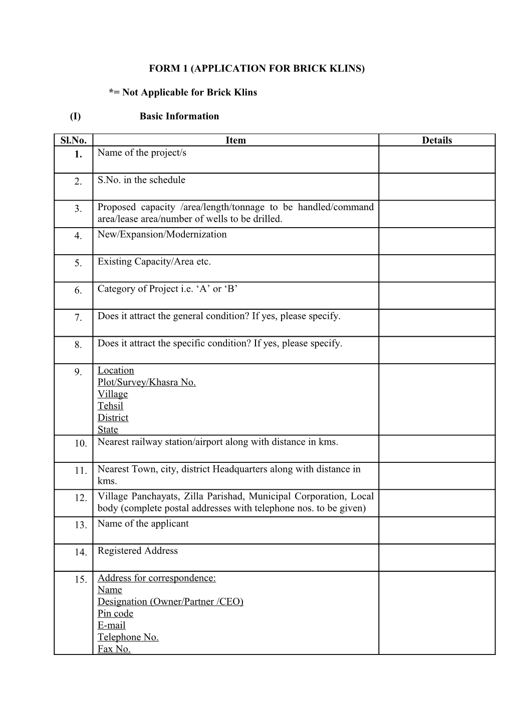 Form 1 (Application for Brick Klins)