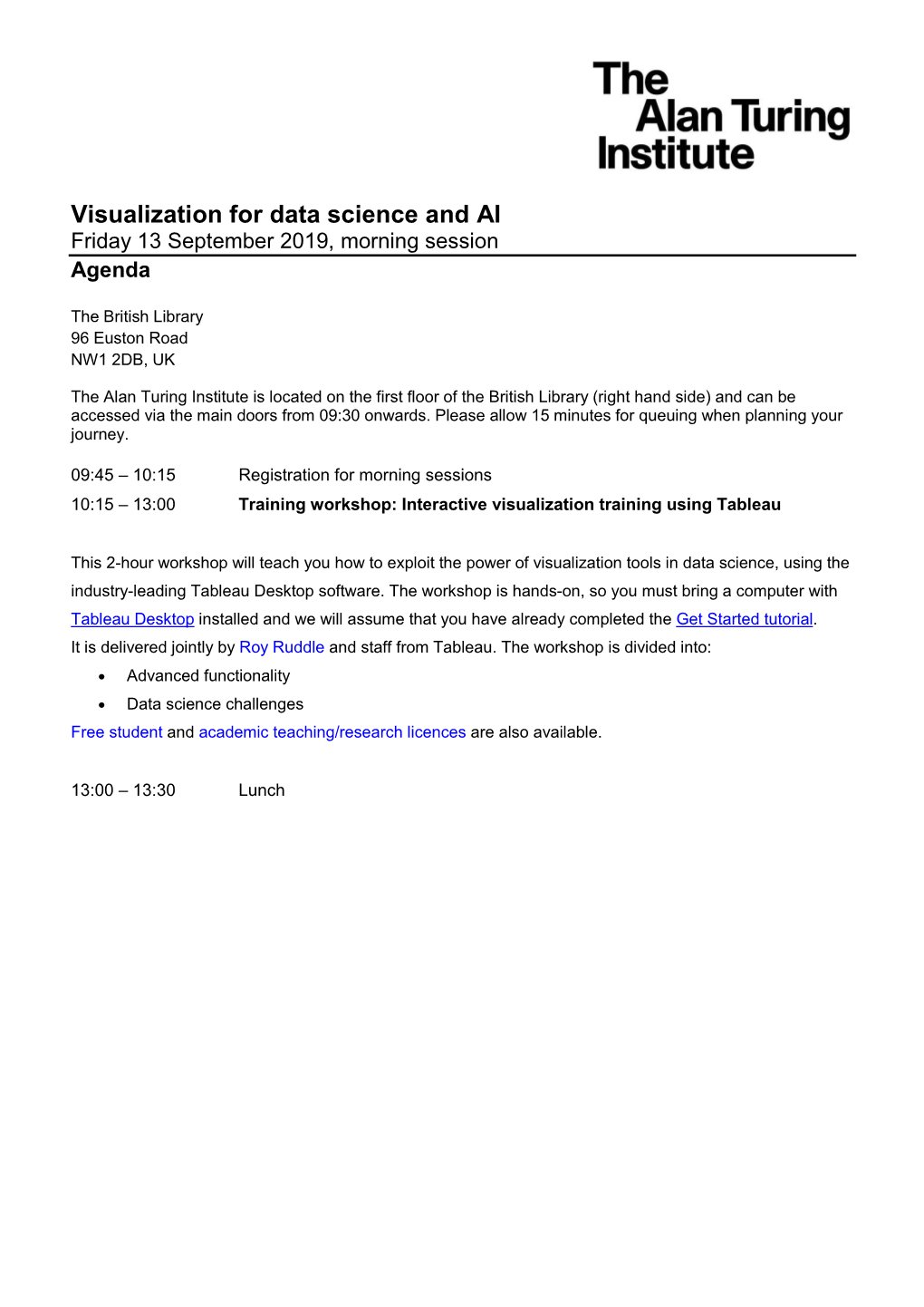Visualization for Data Science and AI Friday 13 September 2019, Morning Session Agenda