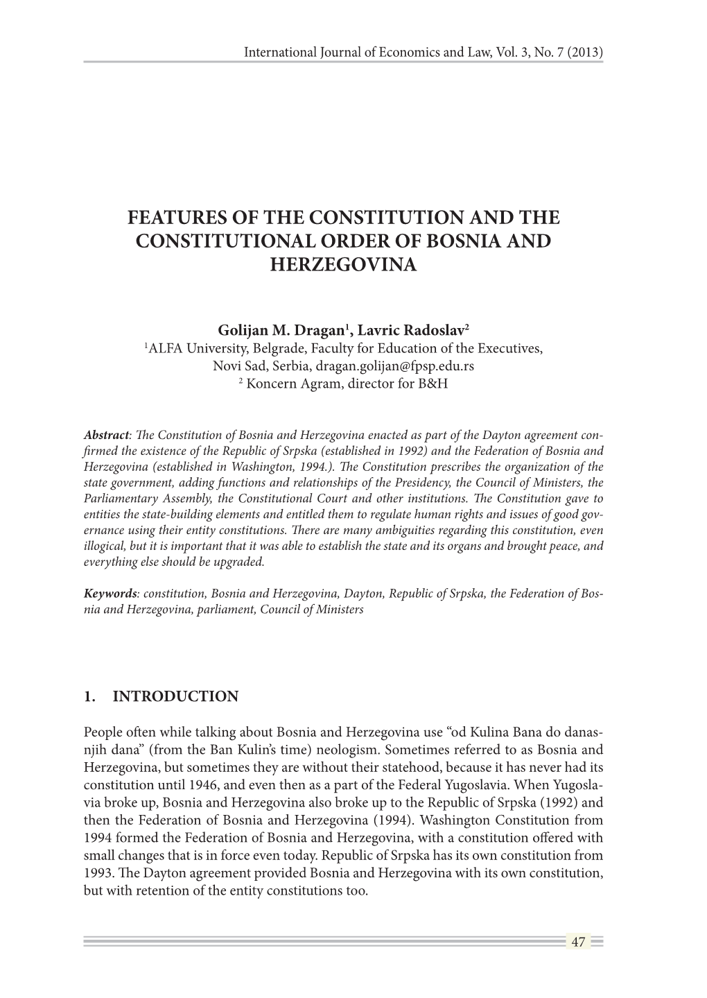 Features of the Constitution and the Constitutional Order of Bosnia and Herzegovina