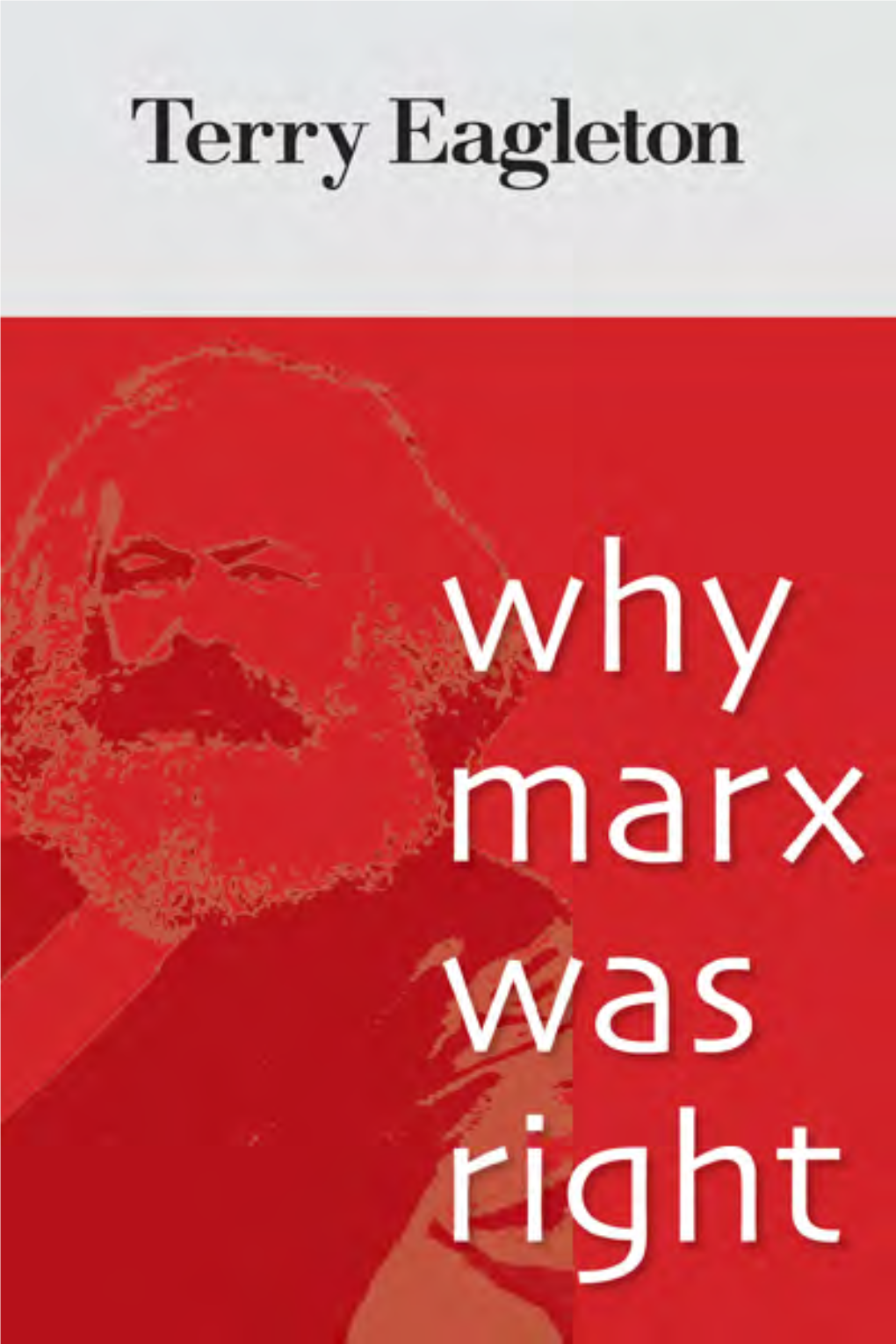 Why Marx Was Right Why Marx Was Right