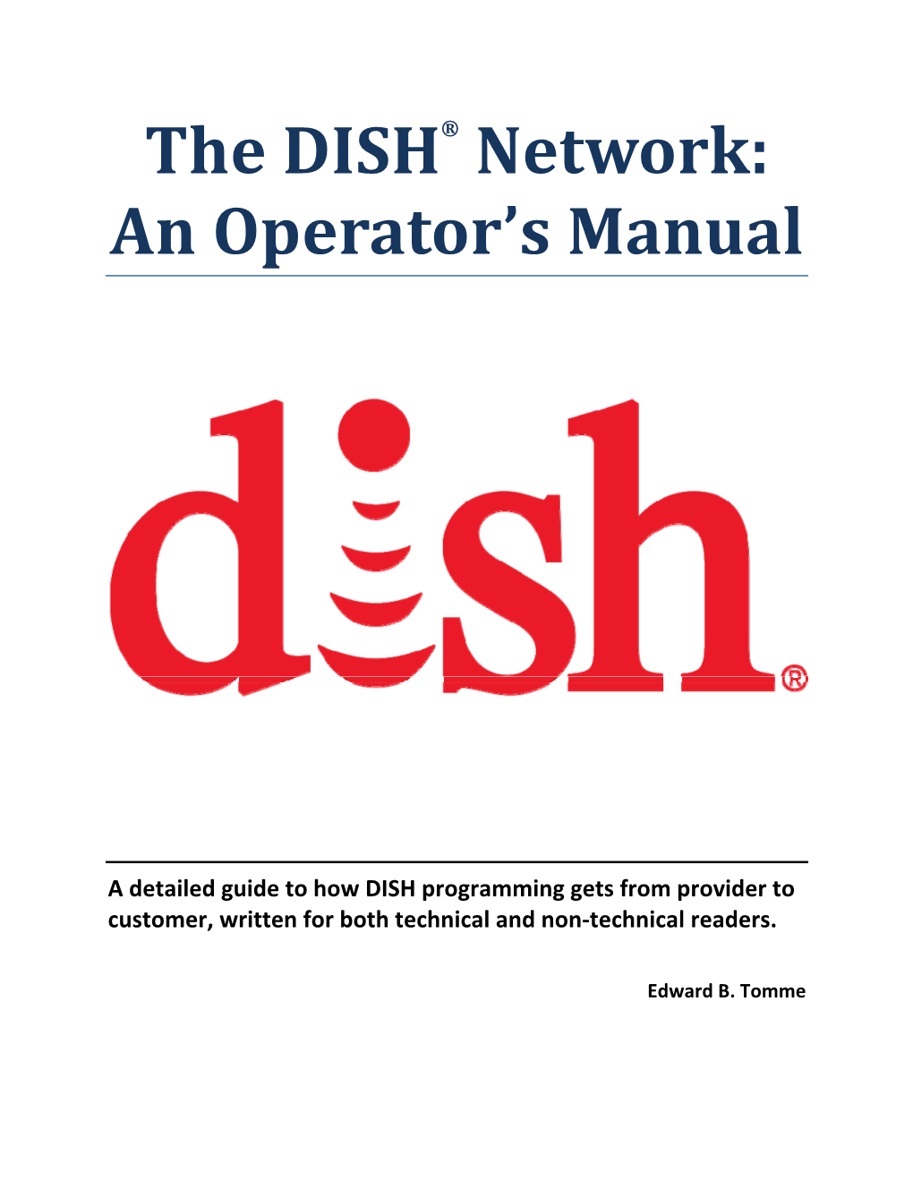 The DISH® Network: an Operator’S Manual