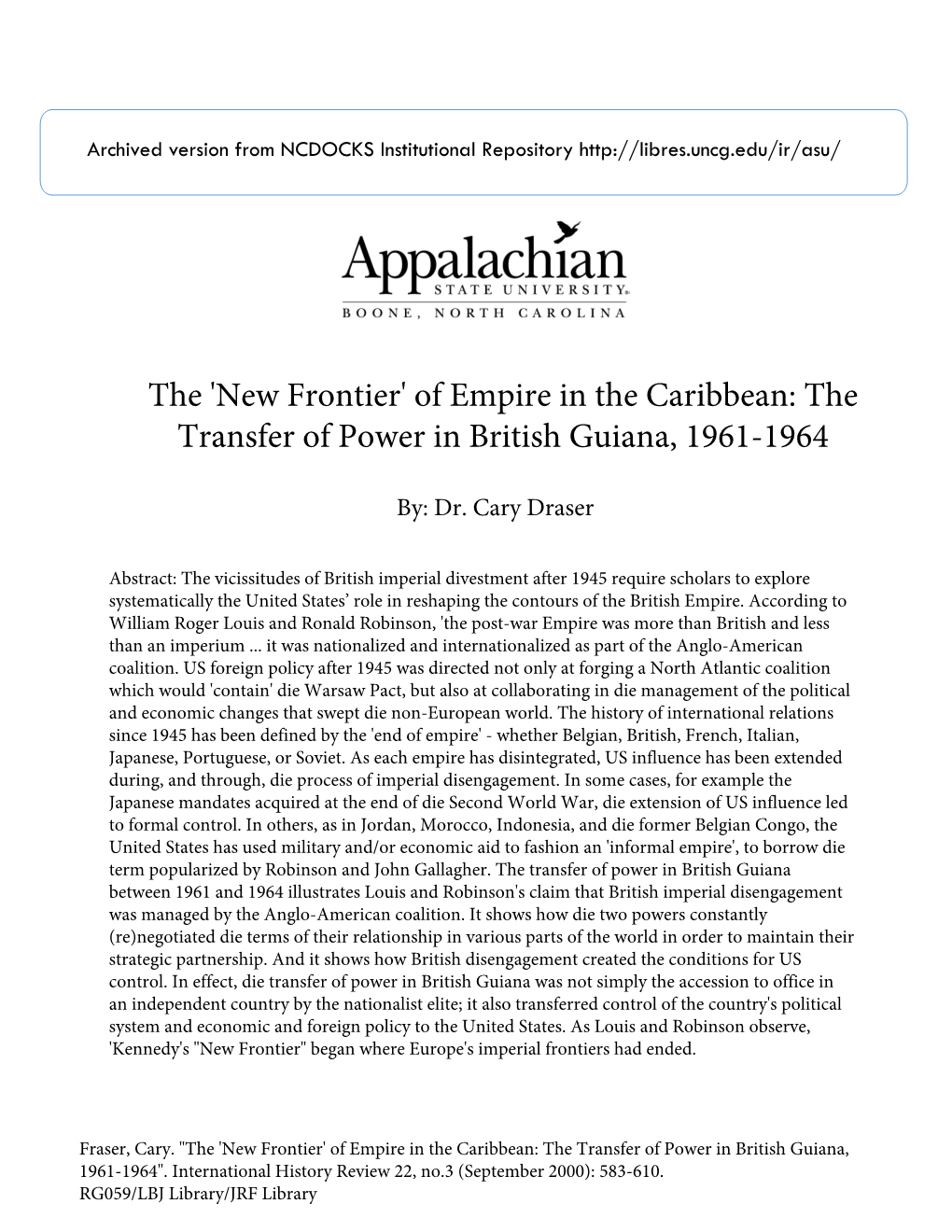 The 'New Frontier' of Empire in the Caribbean: the Transfer of Power in British Guiana, 1961-1964