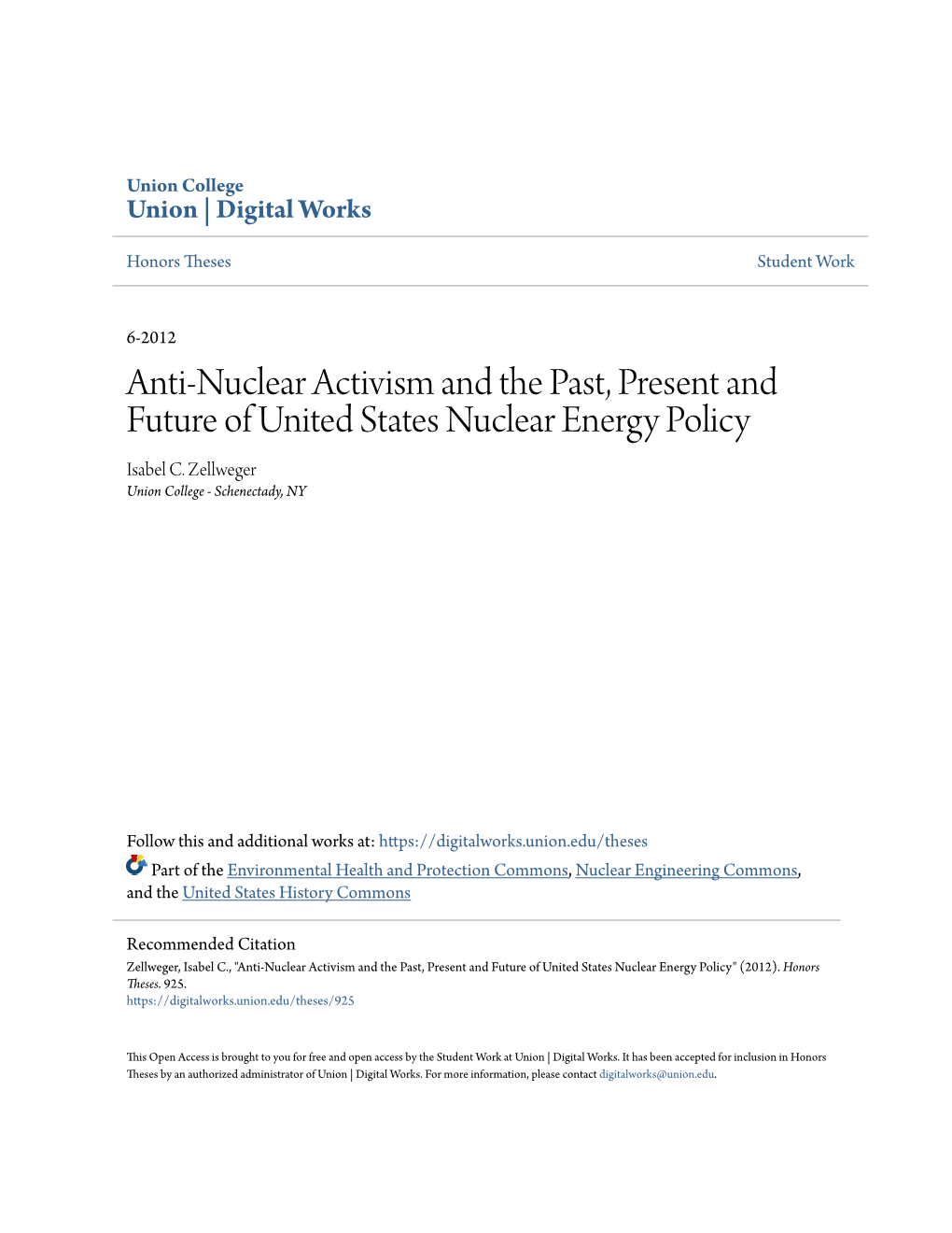 Anti-Nuclear Activism and the Past, Present and Future of United States Nuclear Energy Policy Isabel C