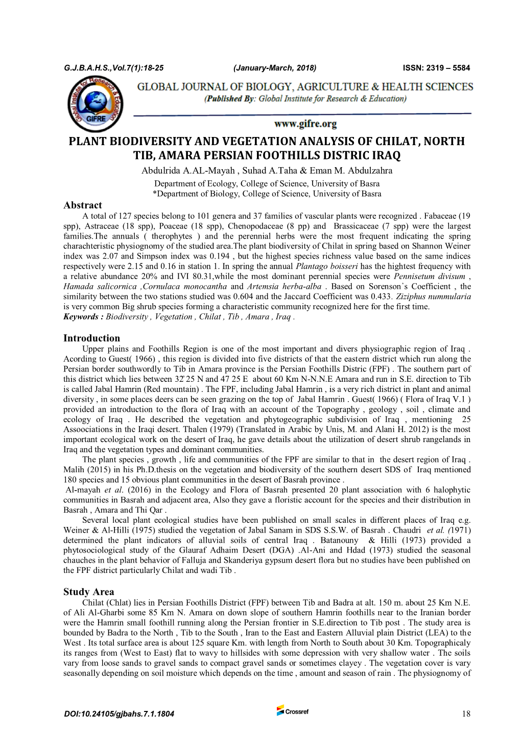 PLANT BIODIVERSITY and VEGETATION ANALYSIS of CHILAT, NORTH TIB, AMARA PERSIAN FOOTHILLS DISTRIC IRAQ Abdulrida A.AL-Mayah , Suhad A.Taha & Eman M