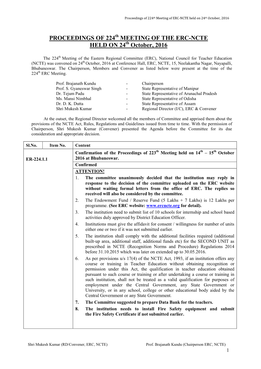 PROCEEDINGS of 224 MEETING of the ERC-NCTE HELD on 24 October, 2016