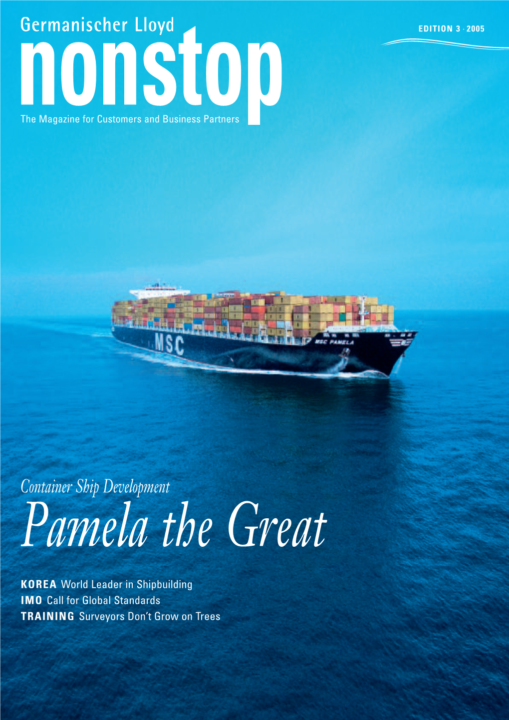 Container Ship Development Pamela the Great