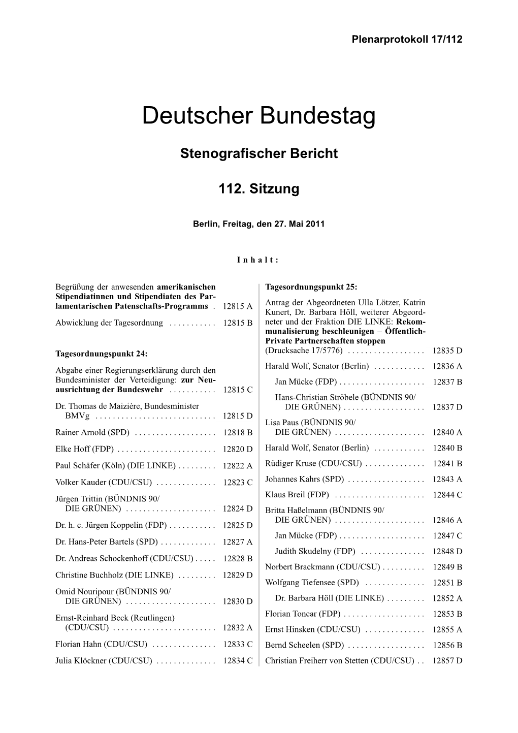 Stenografischer Bericht 112. Sitzung