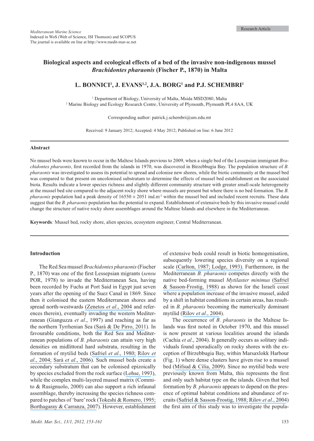 Biological Aspects and Ecological Effects of a Bed of the Invasive Non-Indigenous Mussel Brachidontes Pharaonis (Fischer P., 1870) in Malta