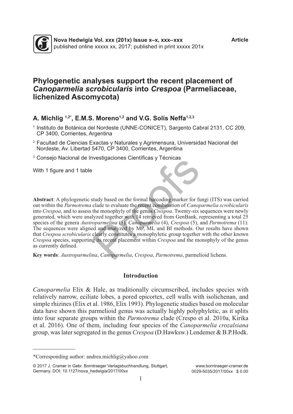 Phylogenetic Analyses Support the Recent Placement of Canoparmelia Scrobicularis Into Crespoa (Parmeliaceae, Lichenized Ascomycota)