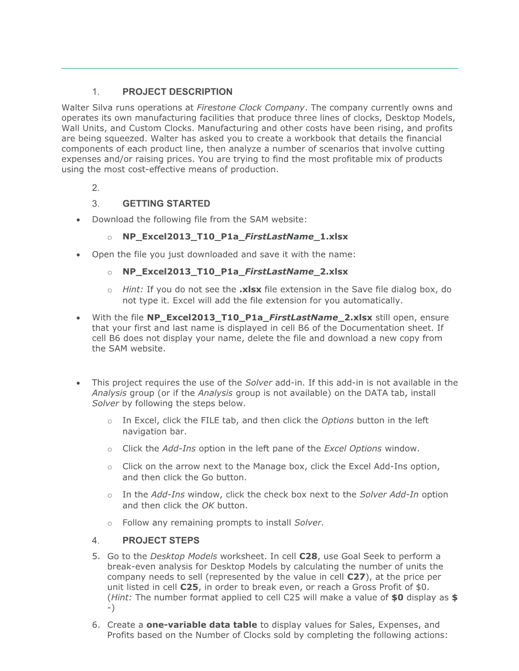 New Perspectives Excel 2013 Tutorial 10: SAM Project 1A