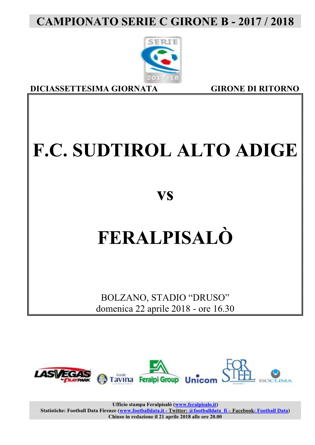 F.C. SUDTIROL ALTO ADIGE Vs FERALPISALÒ