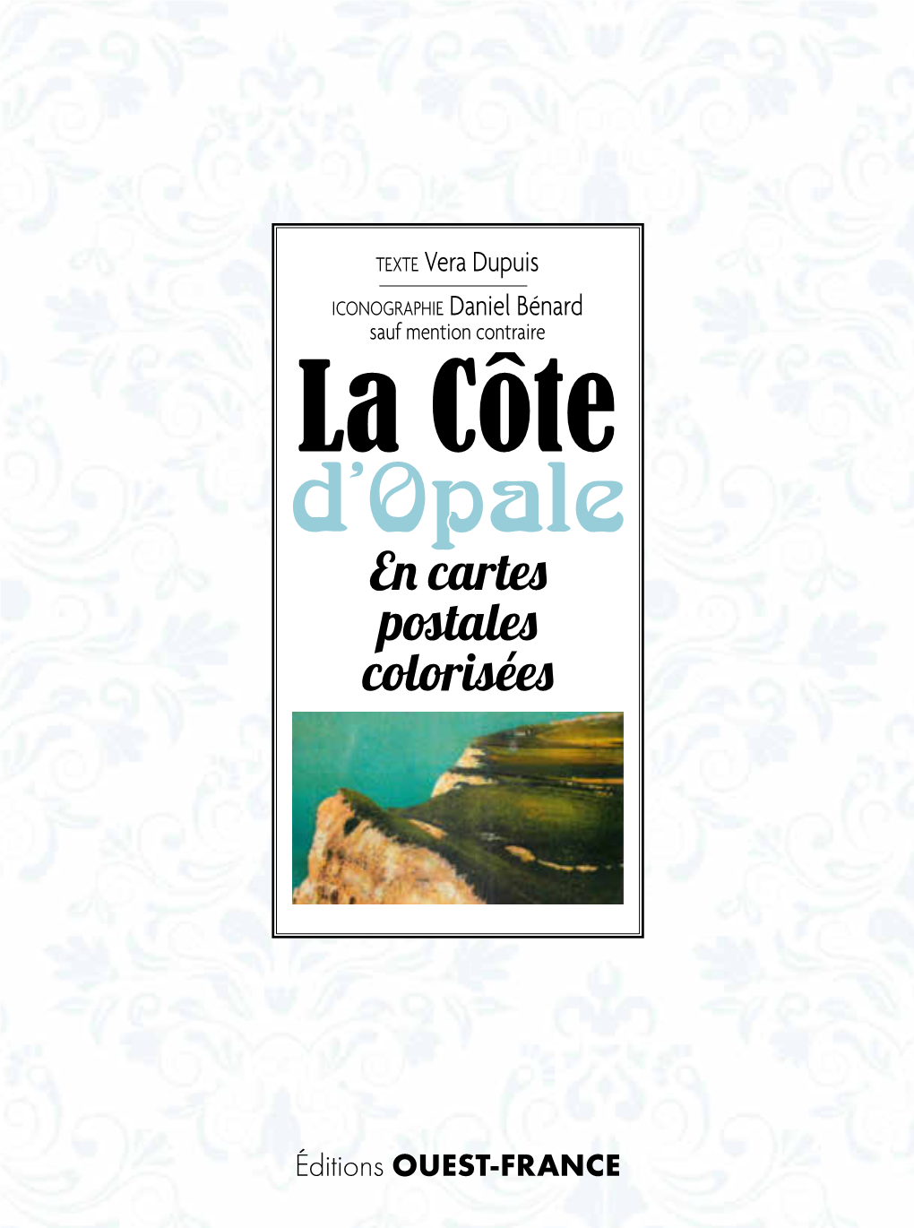 La Côte D’Opale En Cartes Po Tales Colorisées