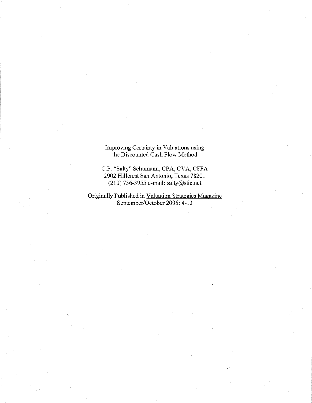 Improving Certainty in Valuations Using the Discounted Cash Flow Method