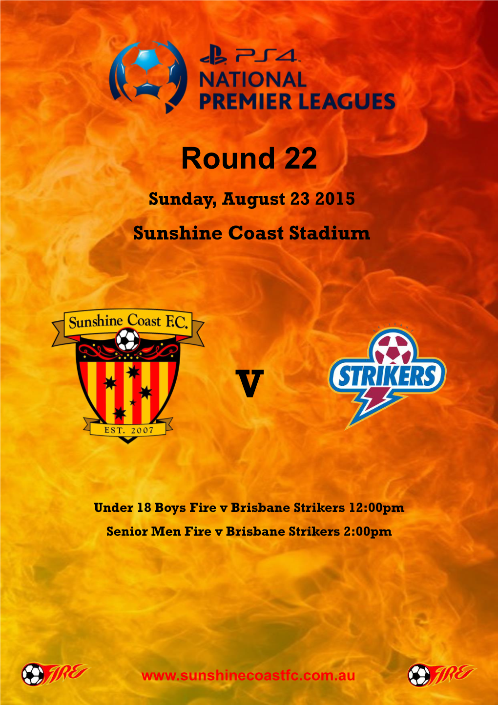 Round 22 Sunday, August 23 2015 Sunshine Coast Stadium