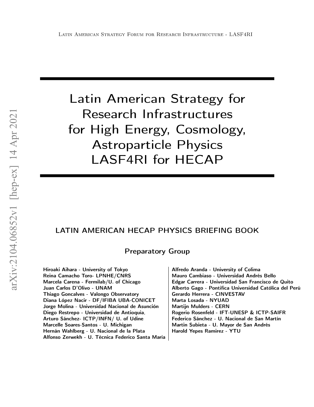 Latin American Strategy for Research Infrastructures for High Energy, Cosmology, Astroparticle Physics LASF4RI for HECAP