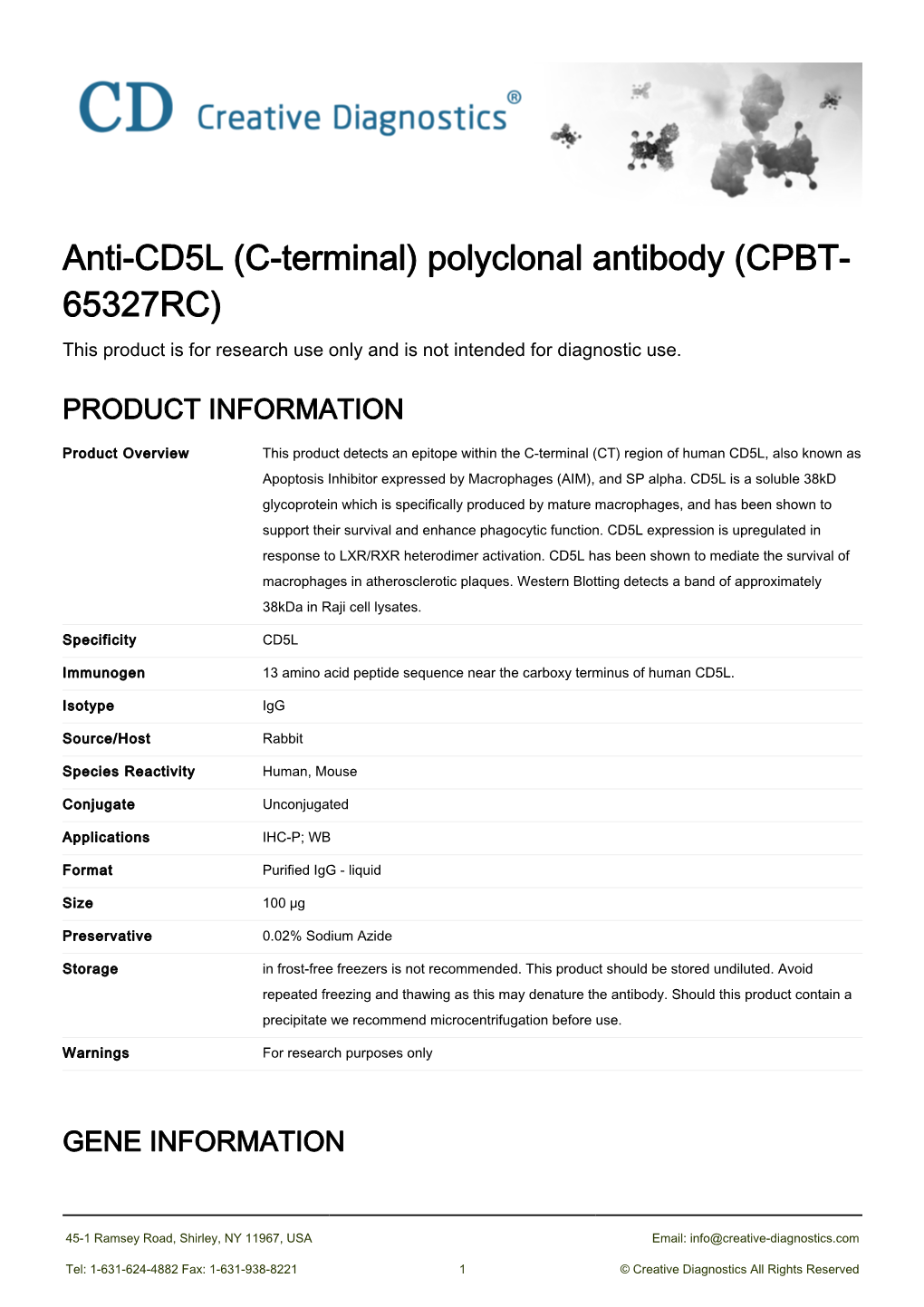 Anti-CD5L (C-Terminal) Polyclonal Antibody (CPBT- 65327RC) This Product Is for Research Use Only and Is Not Intended for Diagnostic Use