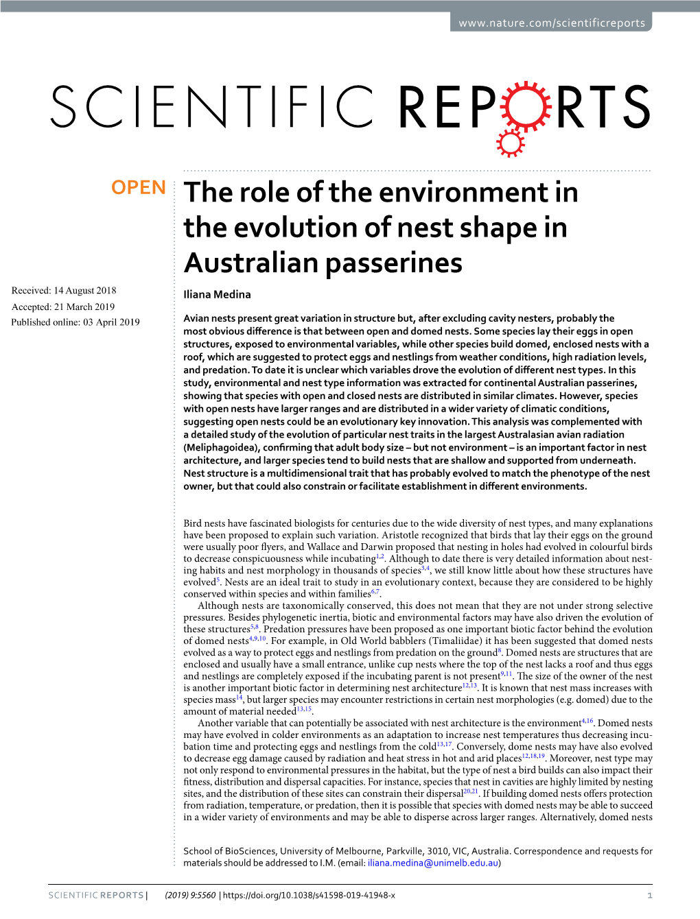 The Role of the Environment in the Evolution of Nest Shape In