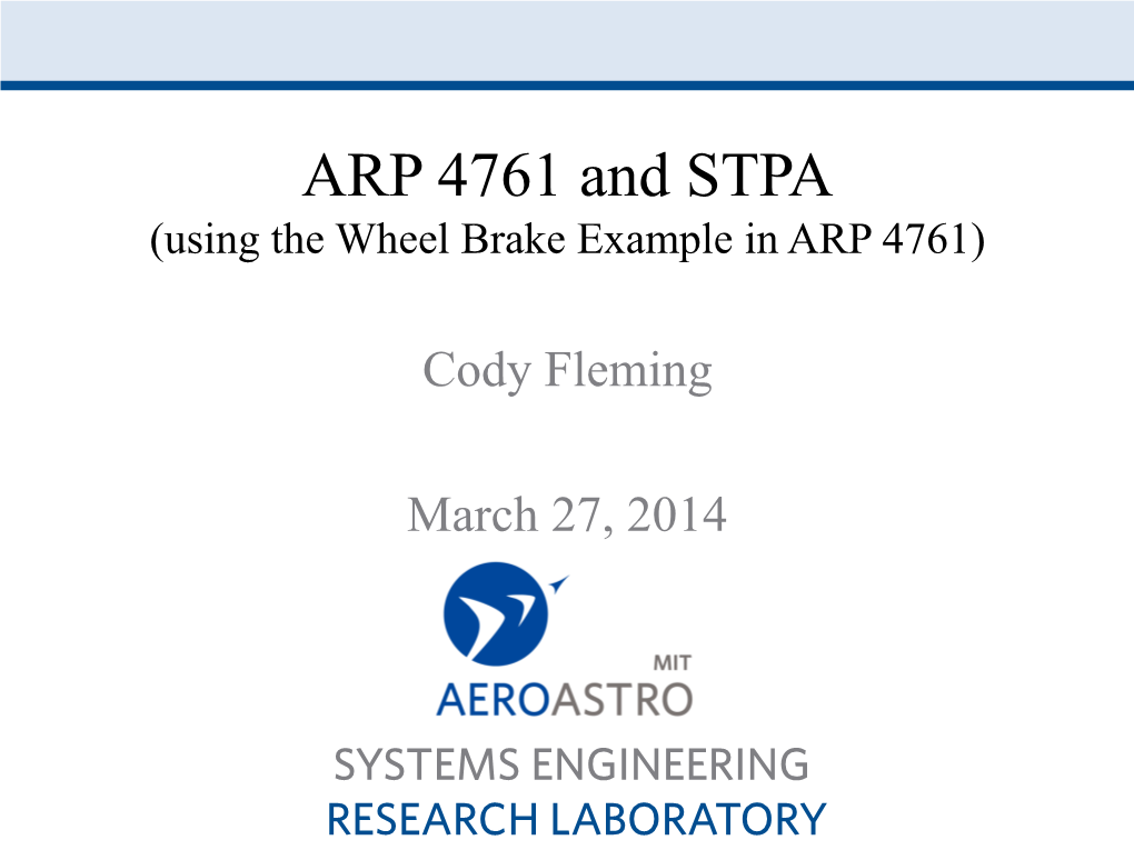 ARP 4761 and STPA (Using the Wheel Brake Example in ARP 4761)